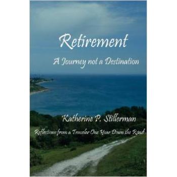 Retirement is A Journey not a Destination book