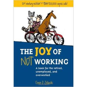 The Joy of Not Working retirement book